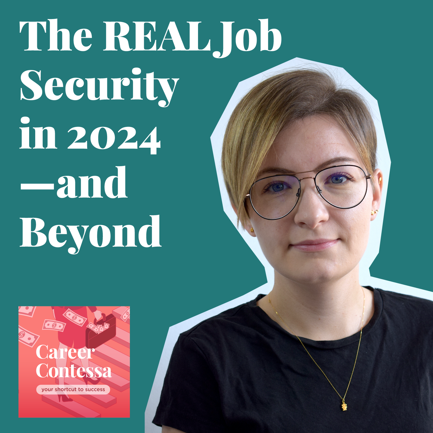 The REAL Job Security in 2024—and Beyond Image